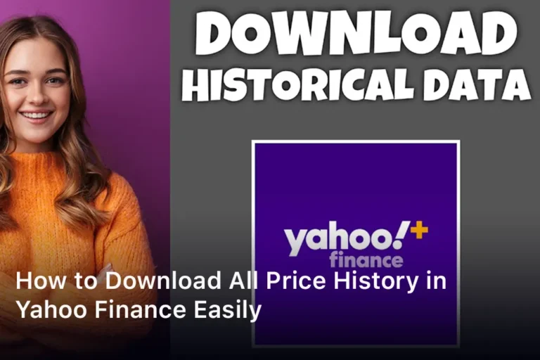 How to Download All Price History in Yahoo Finance